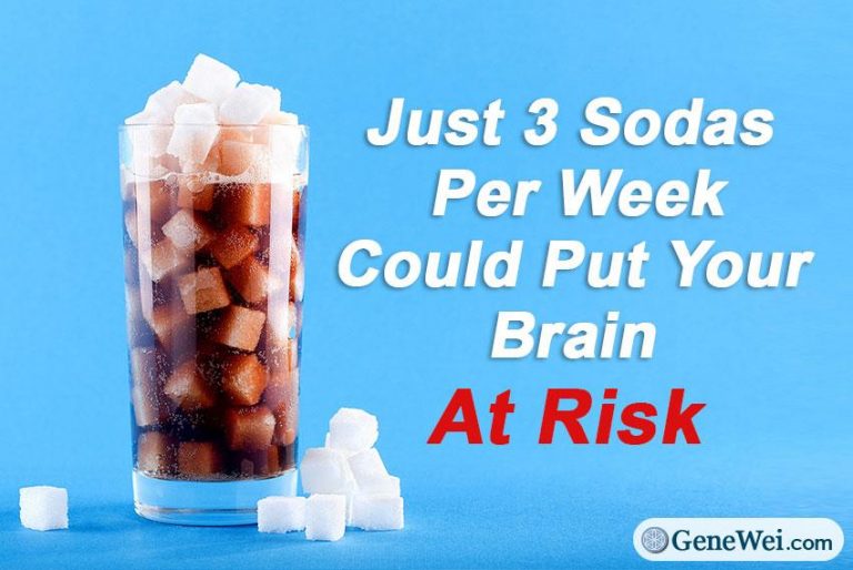 Picture of a soda, full oc sugar cubes, with caption “Just 3 Sodas Per Week Could Put Your Brain At Risk” GeneWei.com